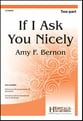 If I Ask You Nicely Two-Part choral sheet music cover